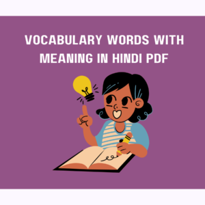 Vocabulary Words with Meaning in Hindi